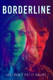 Borderline 2023 Full Movie English
