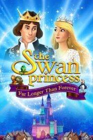 The Swan Princess Far Longer than Foreve (2023) Hindi