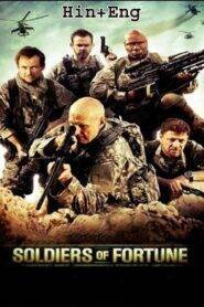 Soldiers of Fortune 2012 Full Movie Hindi