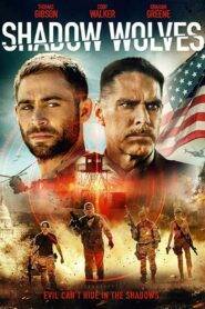 Shadow Wolves (2019) Hindi Dubbed
