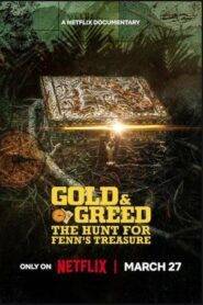 Gold And Greed The Hunt for Fenns Treasure (2025) Hindi Season 1 Complete