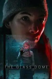 The Glass Dome (2025) Hindi Season 1 Complete Netflix