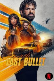 Last Bullet (2025) Hindi Dubbed